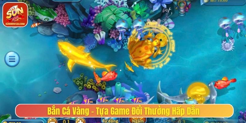 Bắn cá vàng