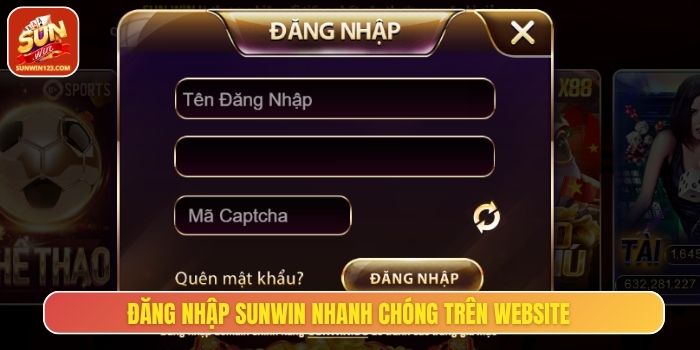 Đăng nhập Sunwin nhanh chóng trên website