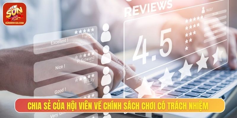 Người chơi đánh giá chân thực về chính sách giải trí trách nhiệm Sunwin