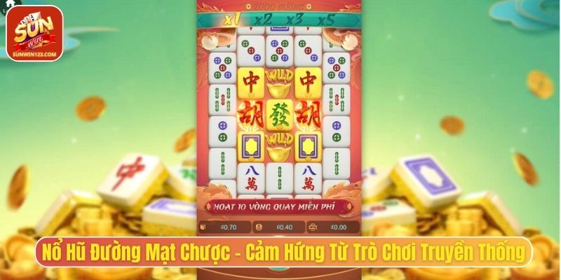 Nổ hũ đường mạt chược