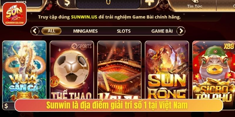 Sunwin nơi hội tụ nhiều cao thủ cá cược nhất tại Châu Á
